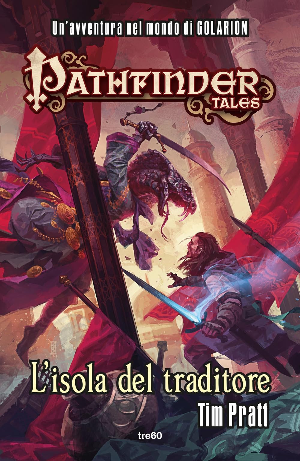 L'isola del traditore. Pathfinder tales (TRE60 TEA) Contemporary literature