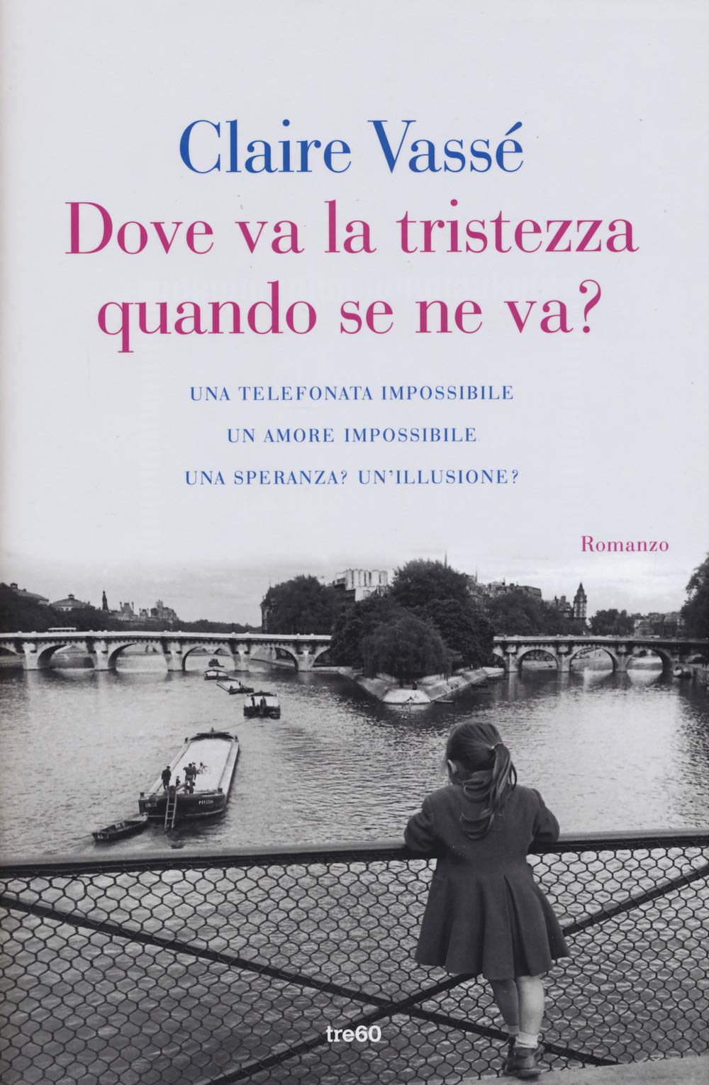 Dove va la tristezza quando se ne va? (TRE60) Contemporary literature