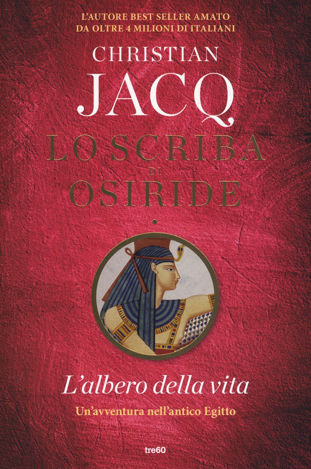 L'albero della vita. Lo scriba di Osiride book