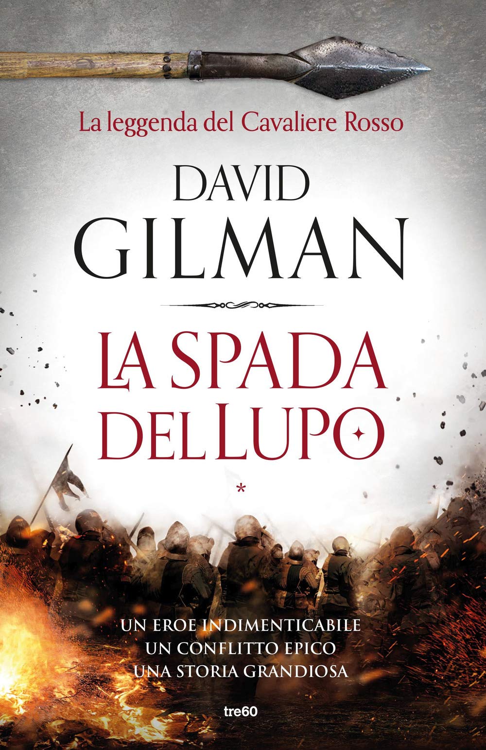 La spada del lupo. La leggenda del Cavaliere Rosso book