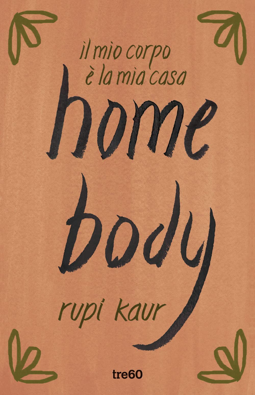 Home body. Il mio corpo è la mia casa book