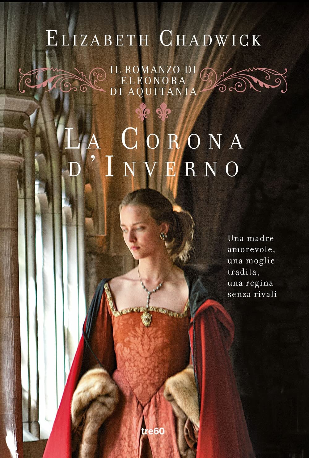 La corona d'inverno. Il romanzo di Eleonora di Aquitania book