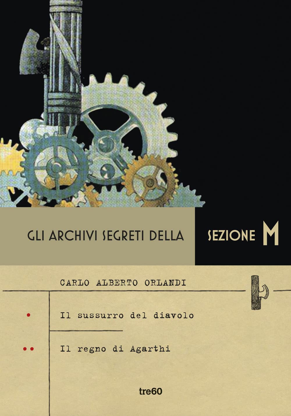 Gli archivi segreti della sezione M: Il sussurro del diavolo-Il segreto di Agarthi Contemporary literature Books