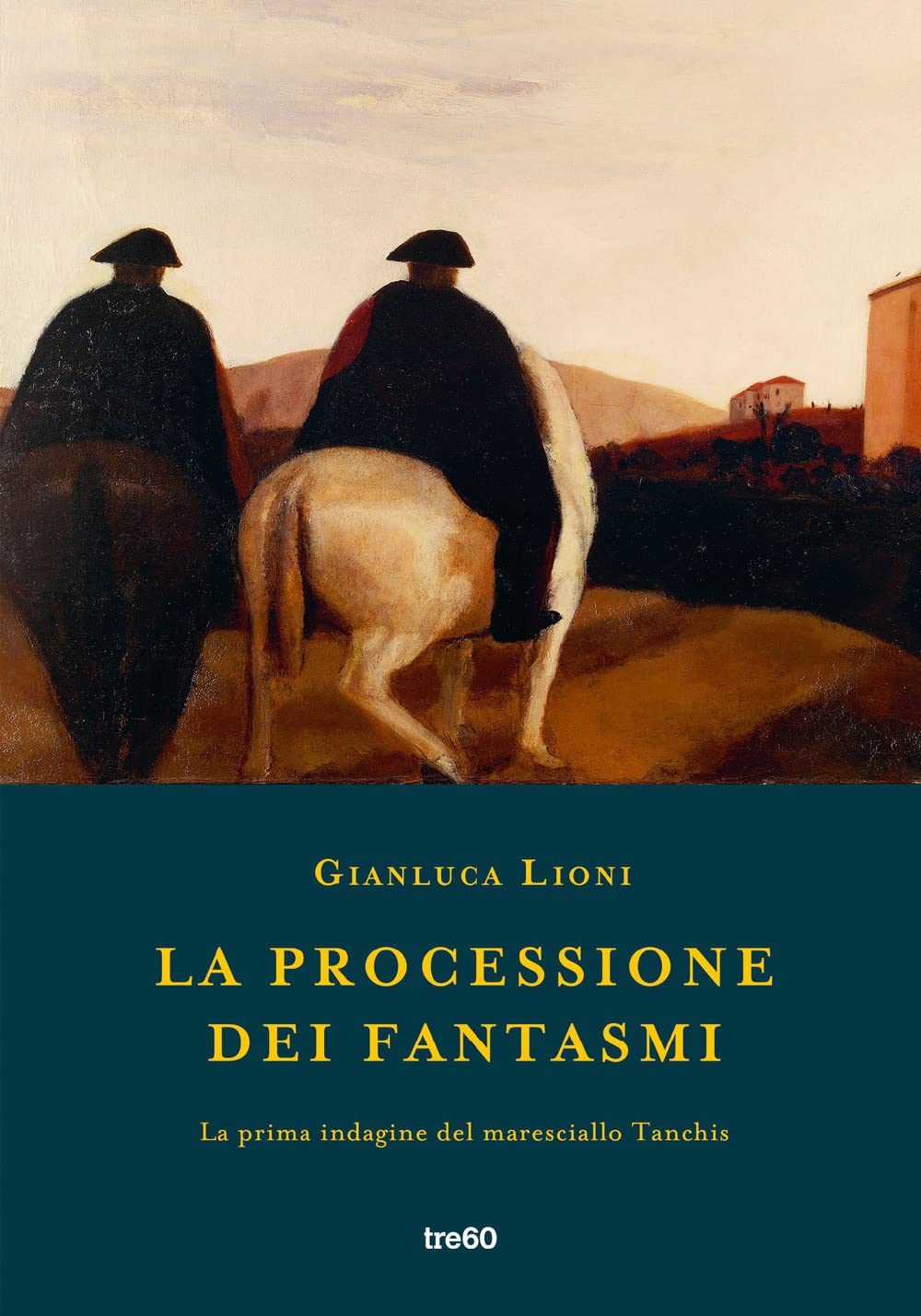 La processione dei fantasmi. La prima indagine del maresciallo Tanchis Historical Fiction