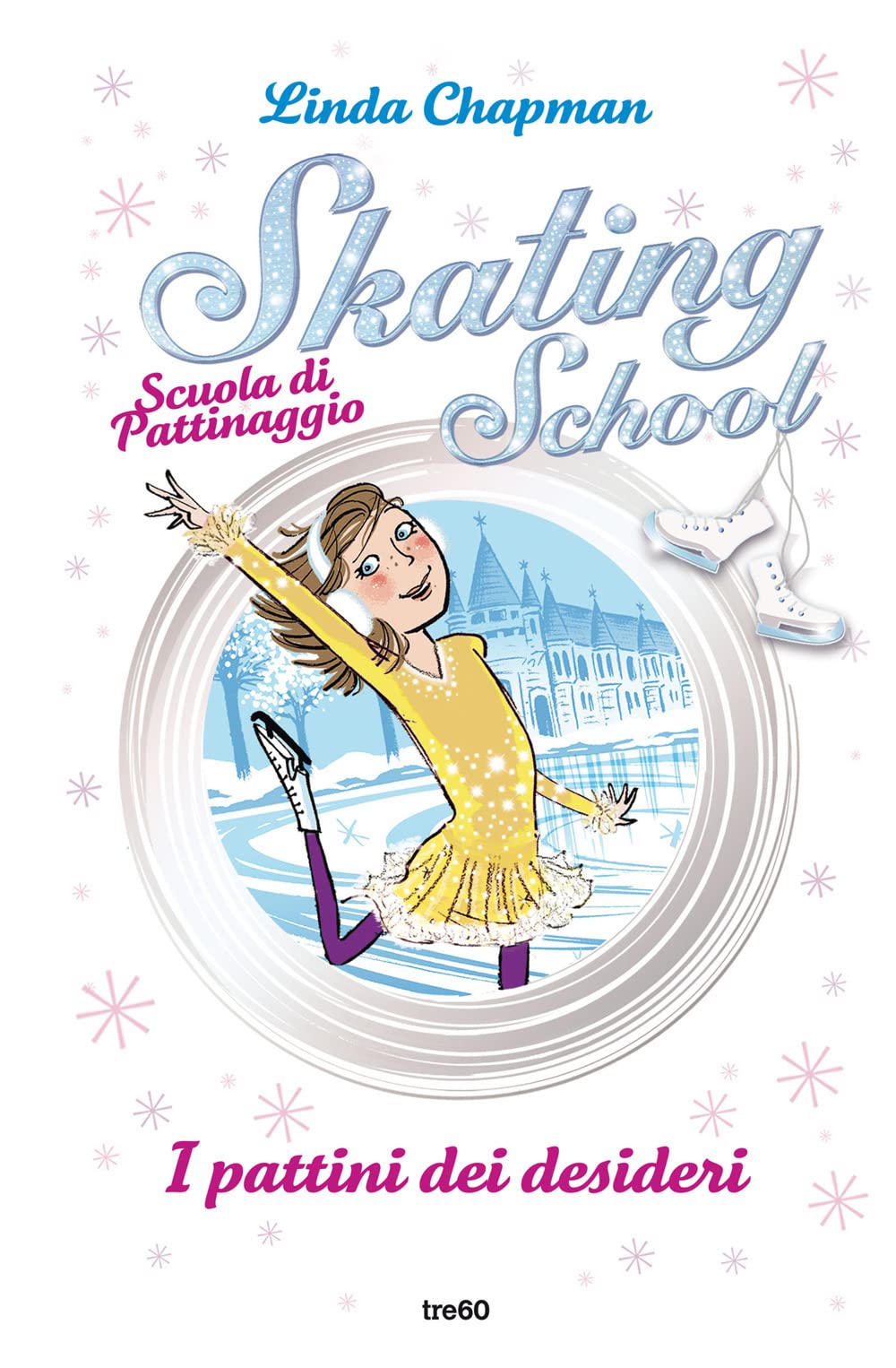 I pattini dei desideri. Skating School. Scuola di pattinaggio book