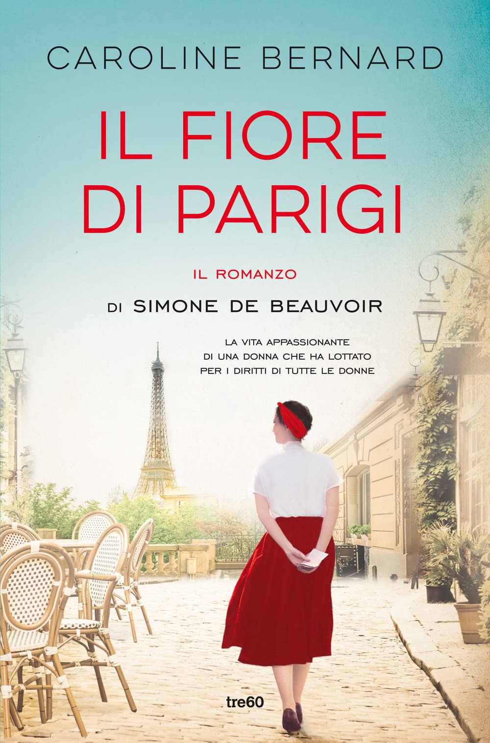 Il fiore di Parigi. Il romanzo di Simone de Beauvoir book