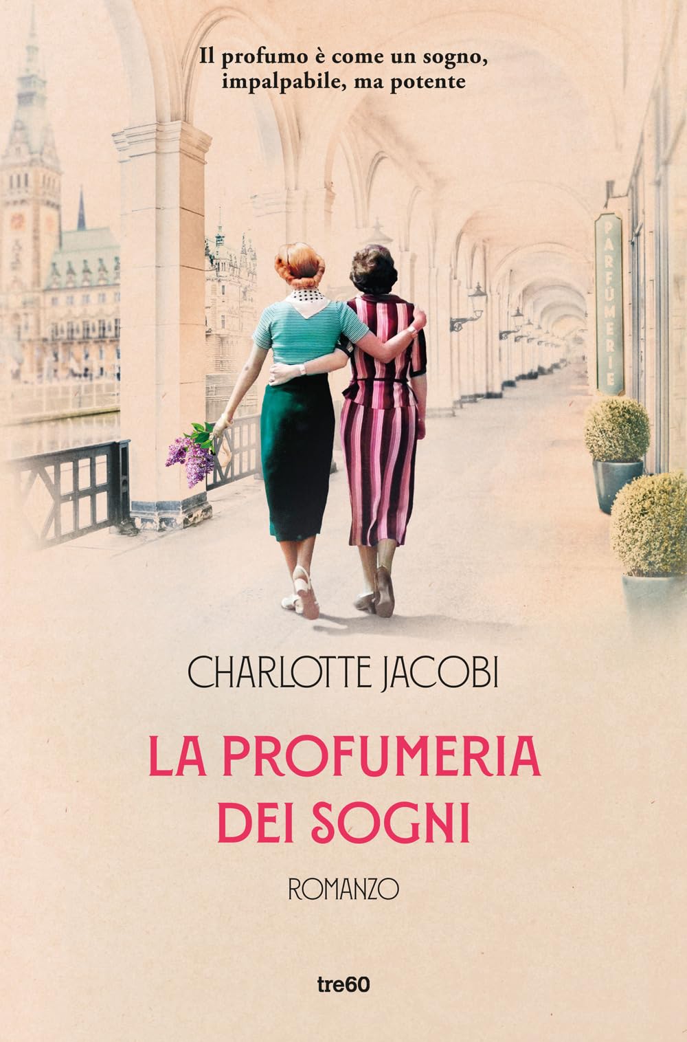La profumeria dei sogni (Narrativa TRE60) Contemporary literature