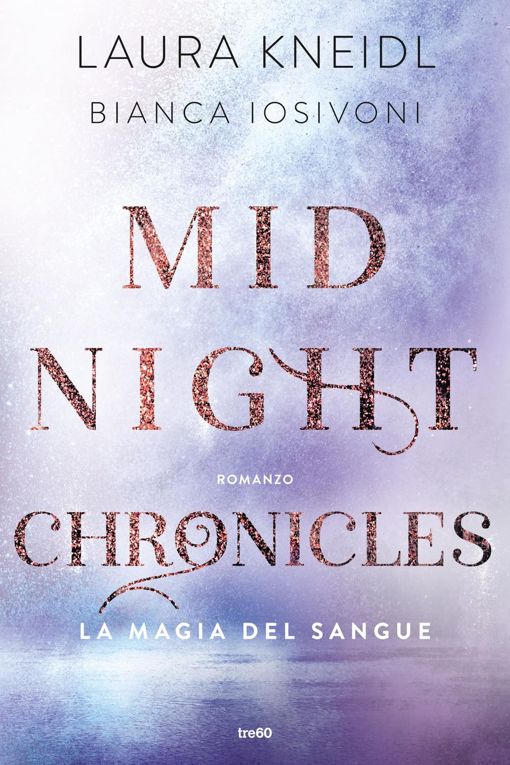 La magia del sangue. Midnight chronicles book