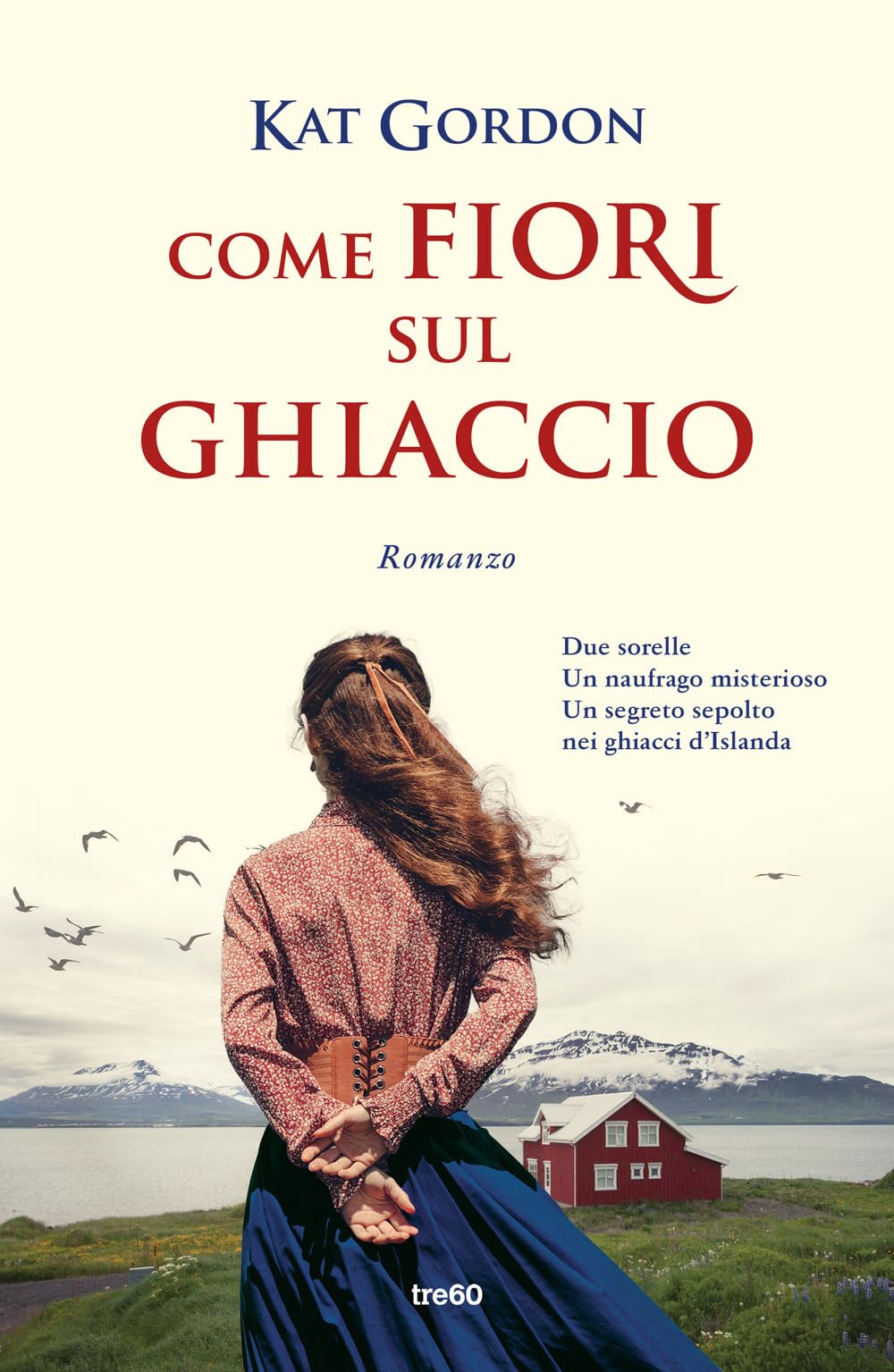 Come fiori sul ghiaccio (Narrativa TRE60) Contemporary literature