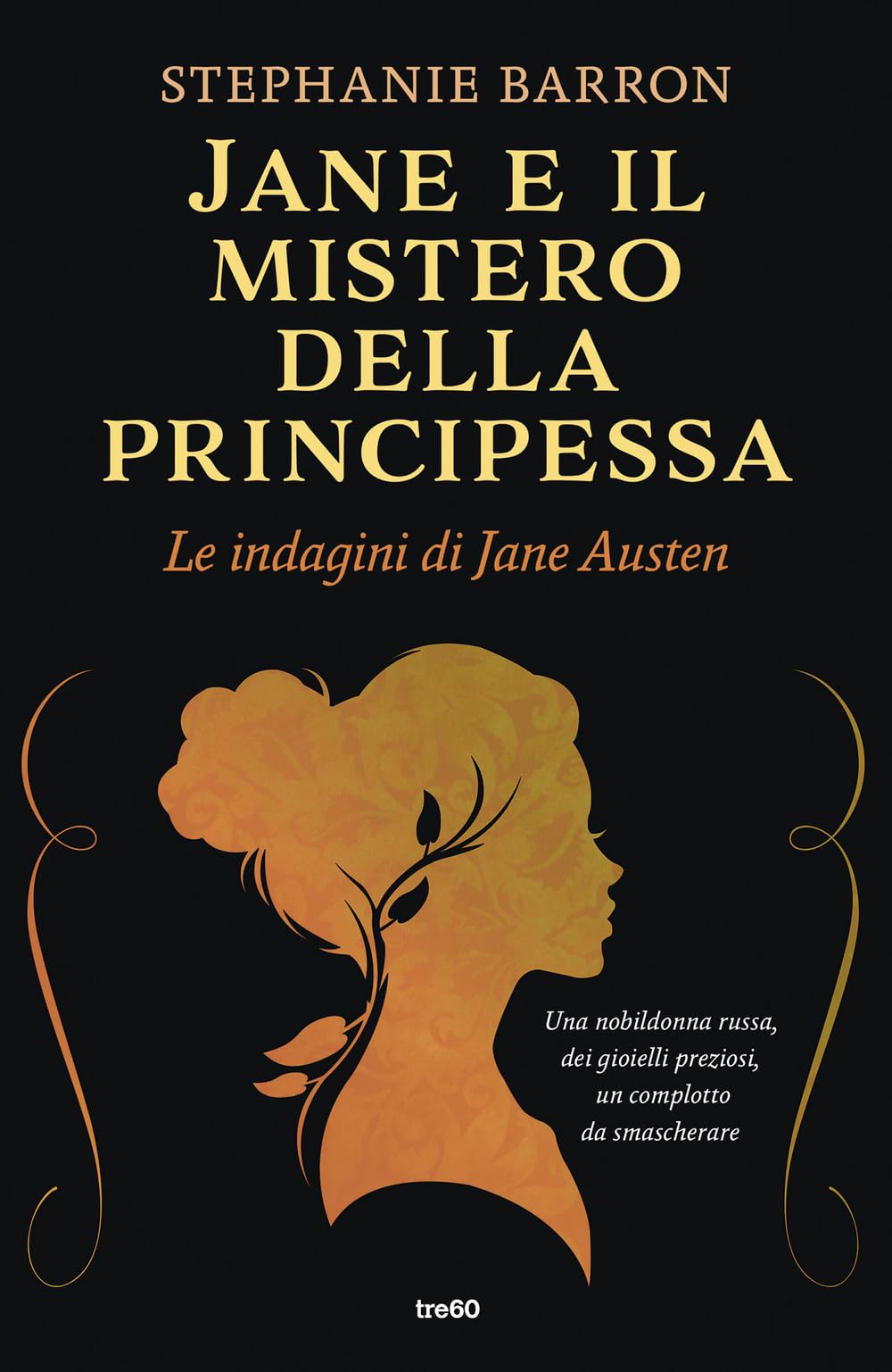 Jane e il mistero della principessa. Le indagini di Jane Austen book