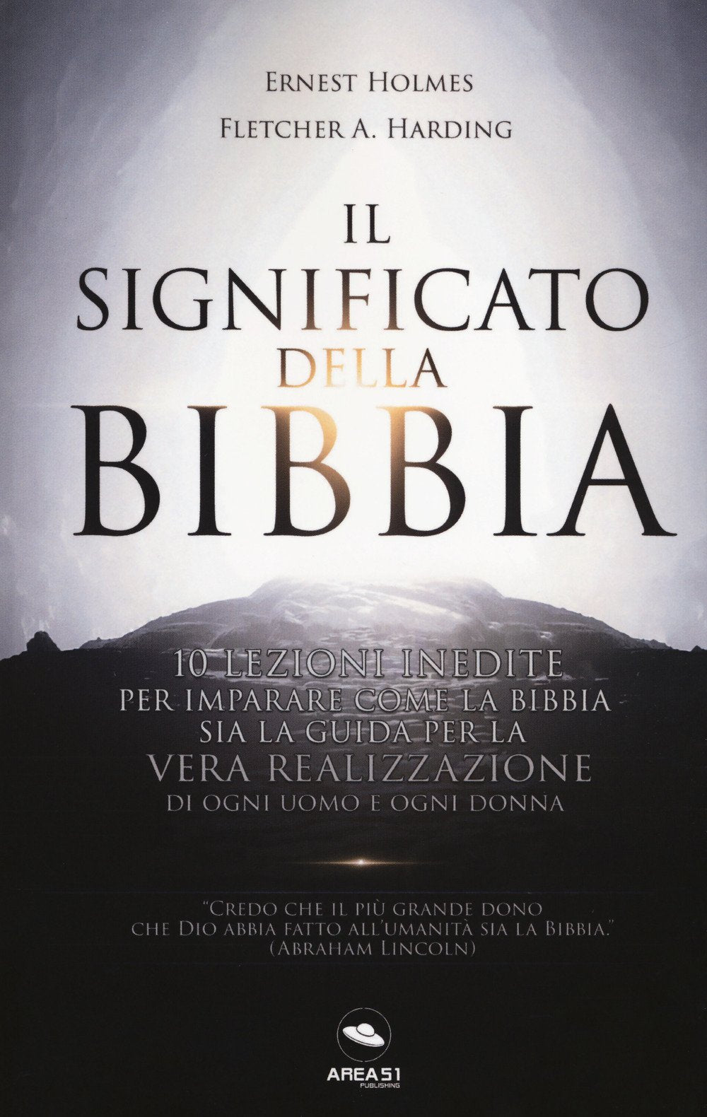 Il significato della Bibbia. 10 lezioni inedite per imparare come la Bibbia sia la guida per la vera realizzazione di ogni uomo e donna Religion & Esotericism