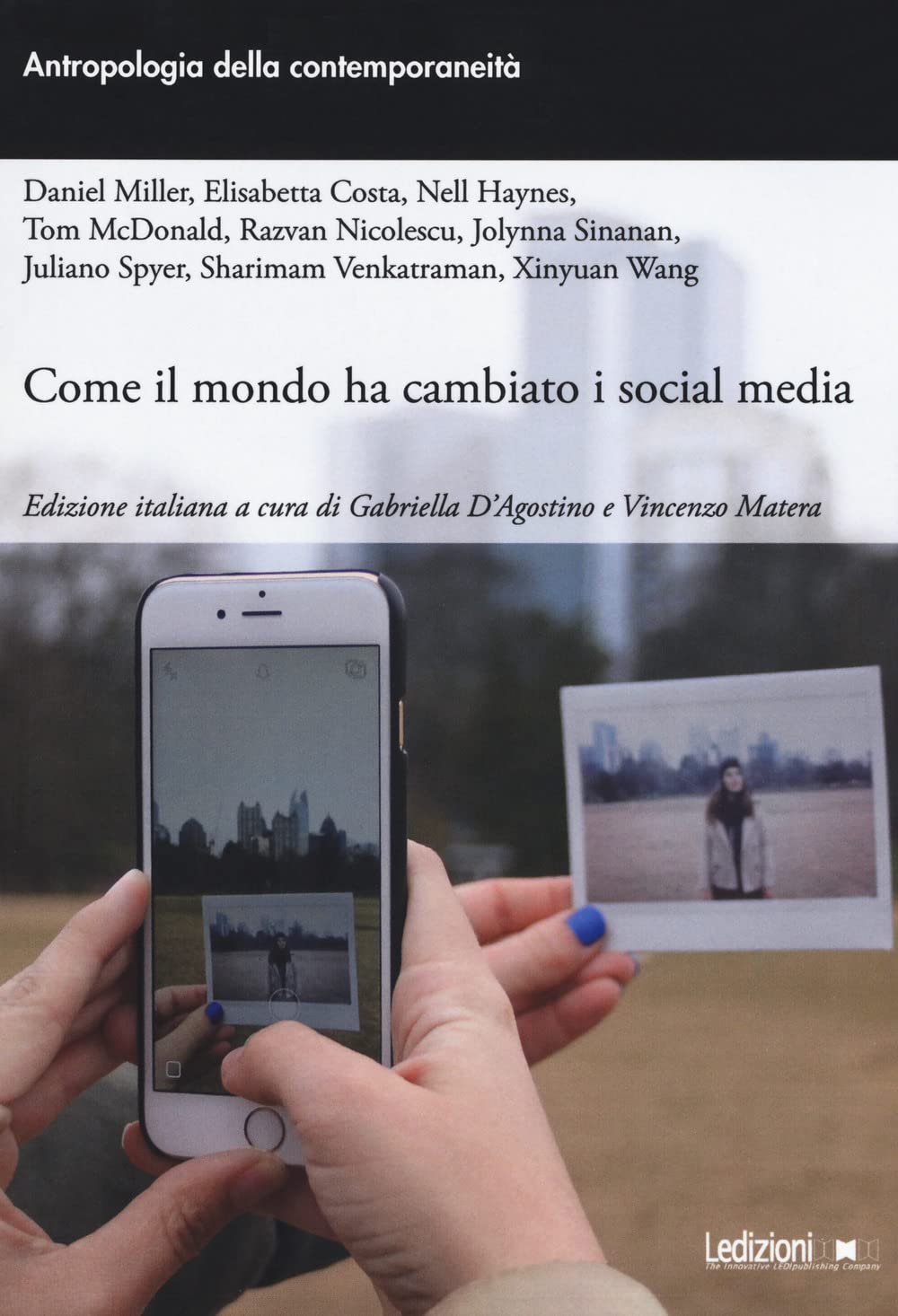 Come il mondo ha cambiato i social media (Antropologia della contemporaneità, Band 1) General education