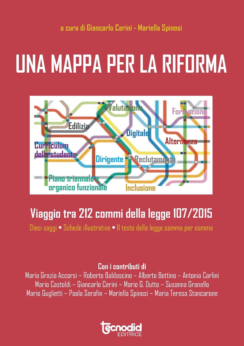 Una mappa per la riforma. Viaggio tra 212 commi della legge 107/2015 book