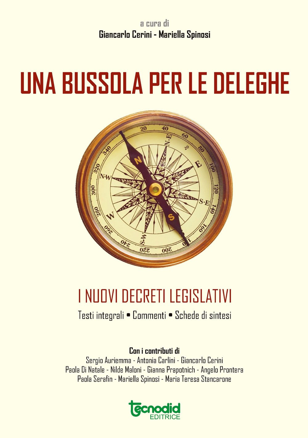 Una bussola per le deleghe. I nuovi decreti legislativi Books