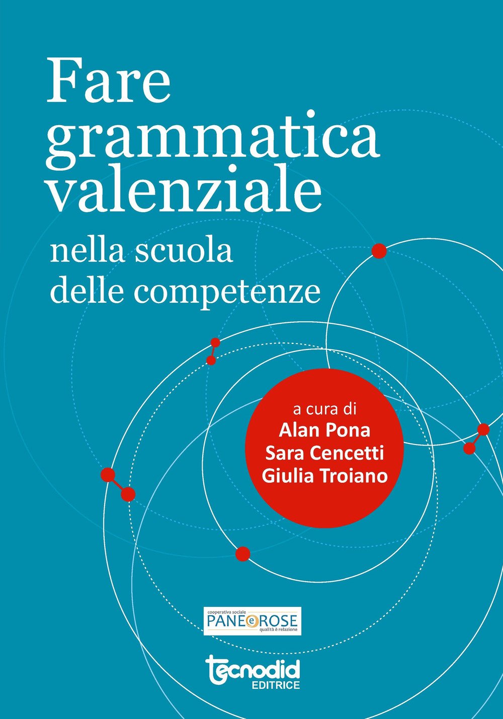 Fare grammatica valenziale nella scuola delle competenze book
