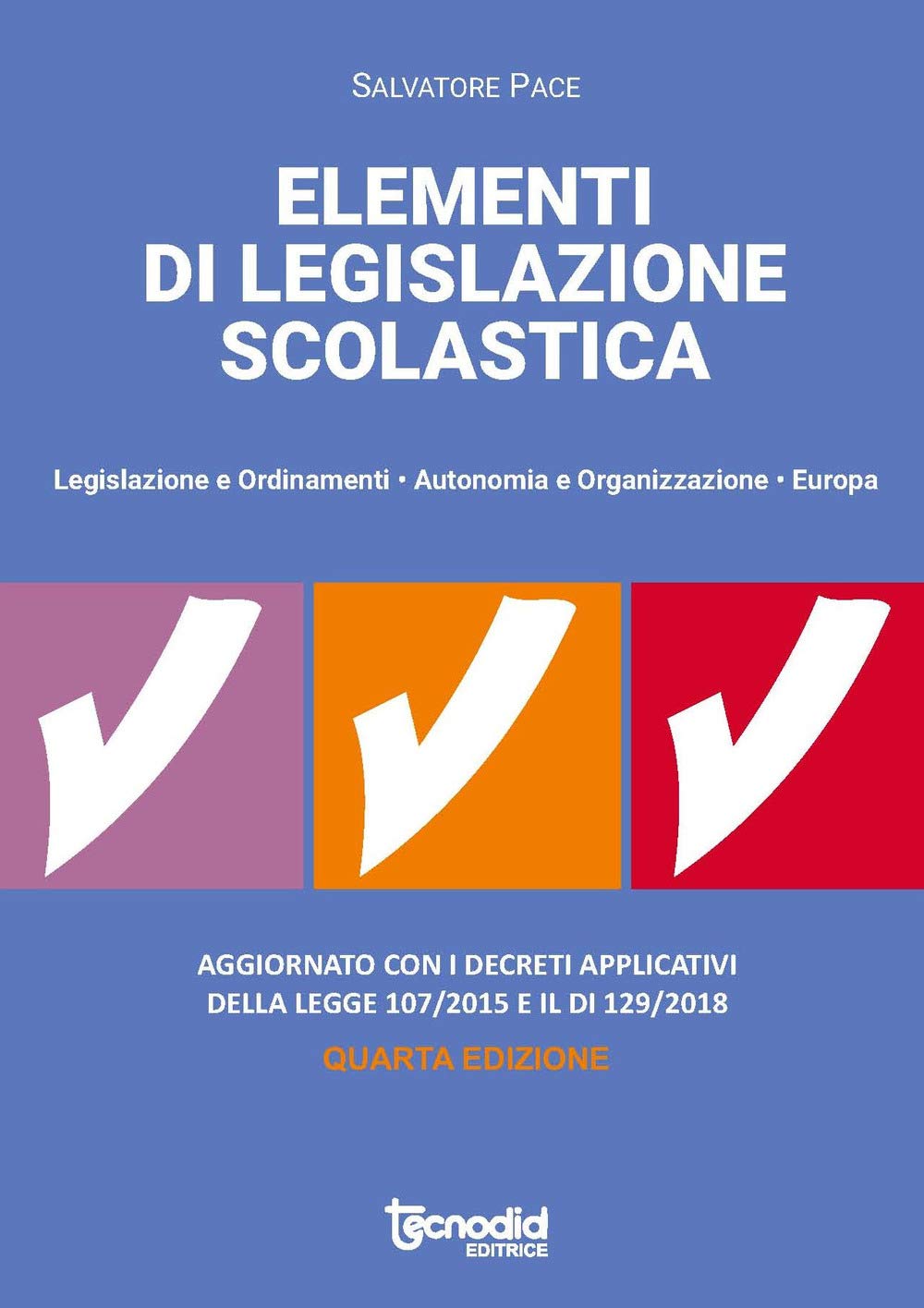 Elementi di legislazione scolastica. Legislazione e ordinamenti, autonomia e organizzazione, Europa book