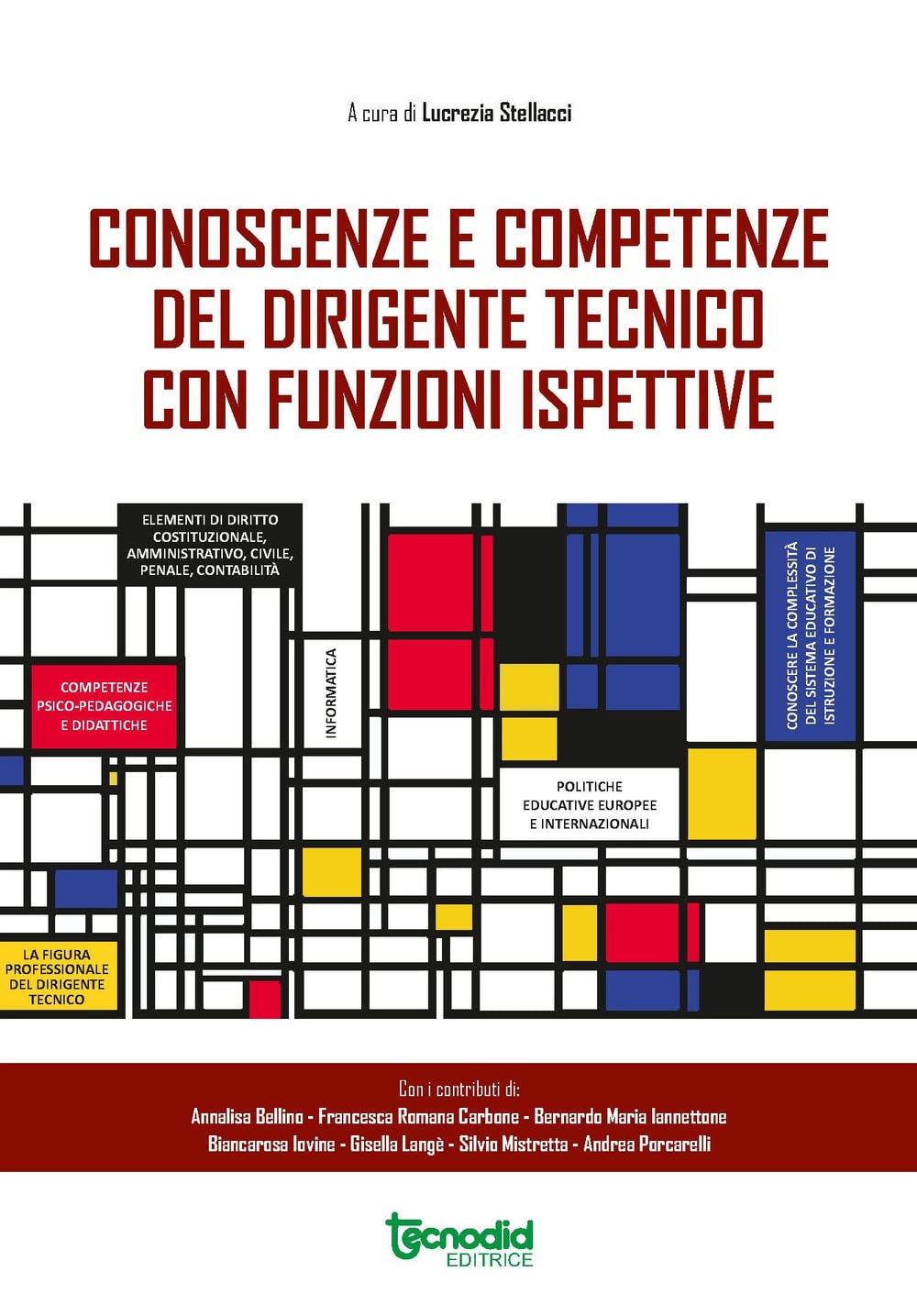 Conoscenze e competenze del dirigente tecnico con funzioni ispettive book