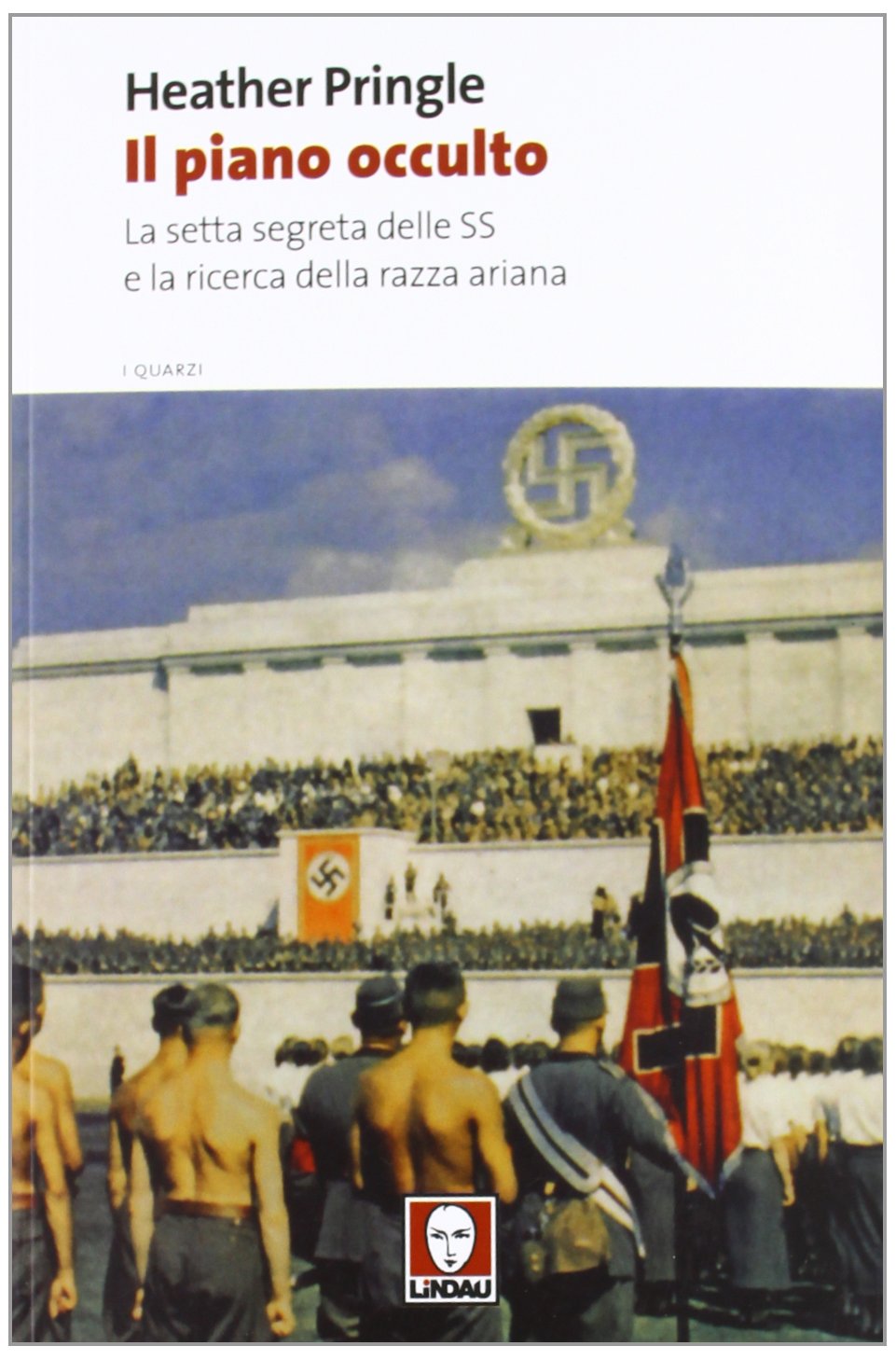 Il piano occulto. La setta segreta delle SS e la ricerca della razza ariana book