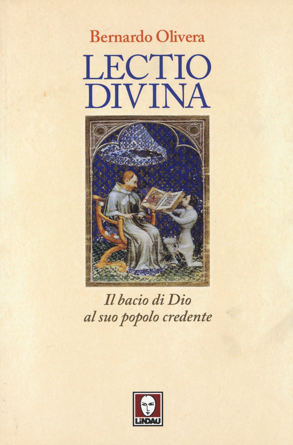 Lectio divina. Il bacio di Dio al suo popolo credente (I pellicani/Monastica) Religion & Esotericism