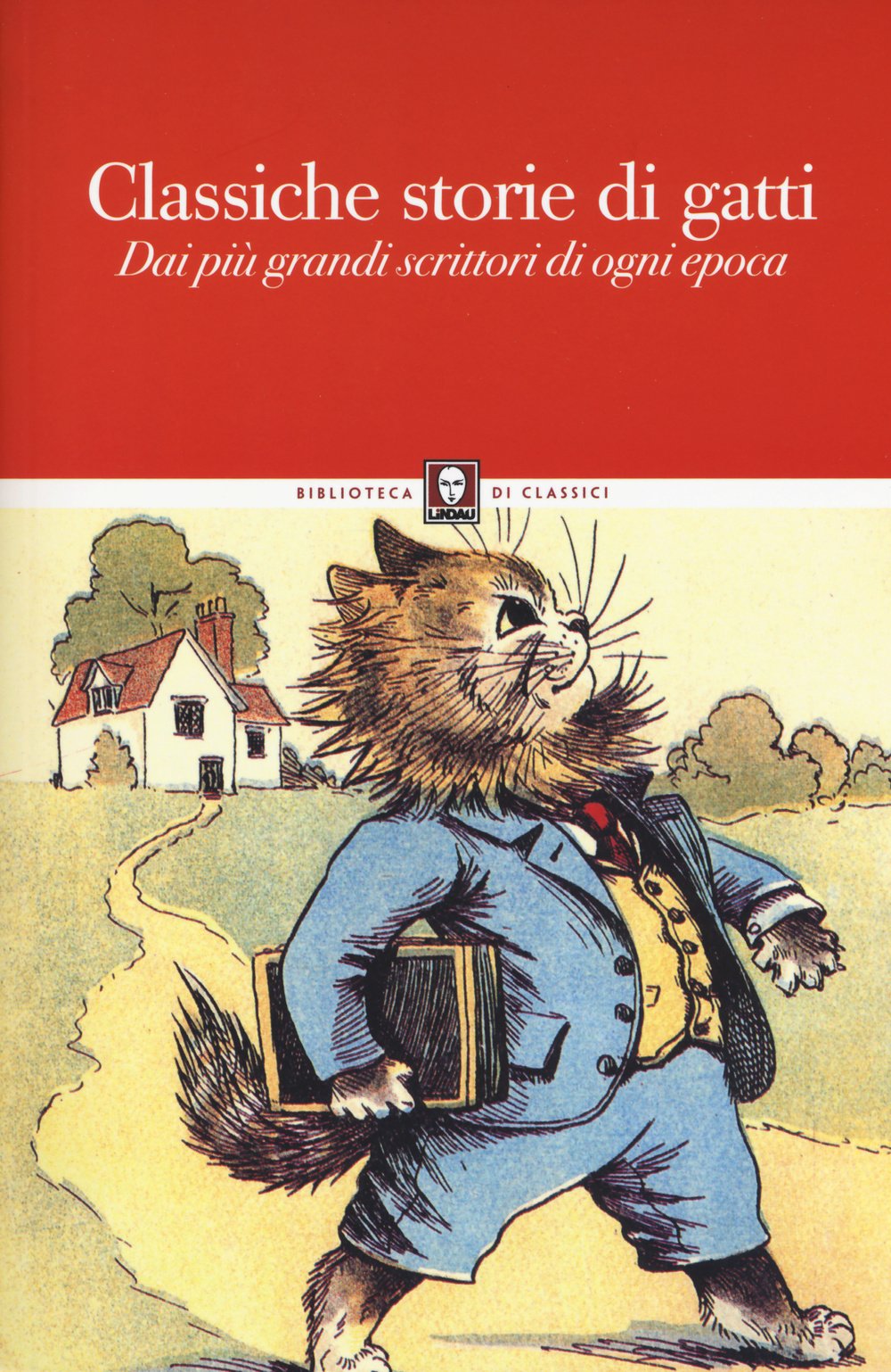 Classiche storie di gatti. Dai più grandi scrittori di ogni epoca Contemporary literature