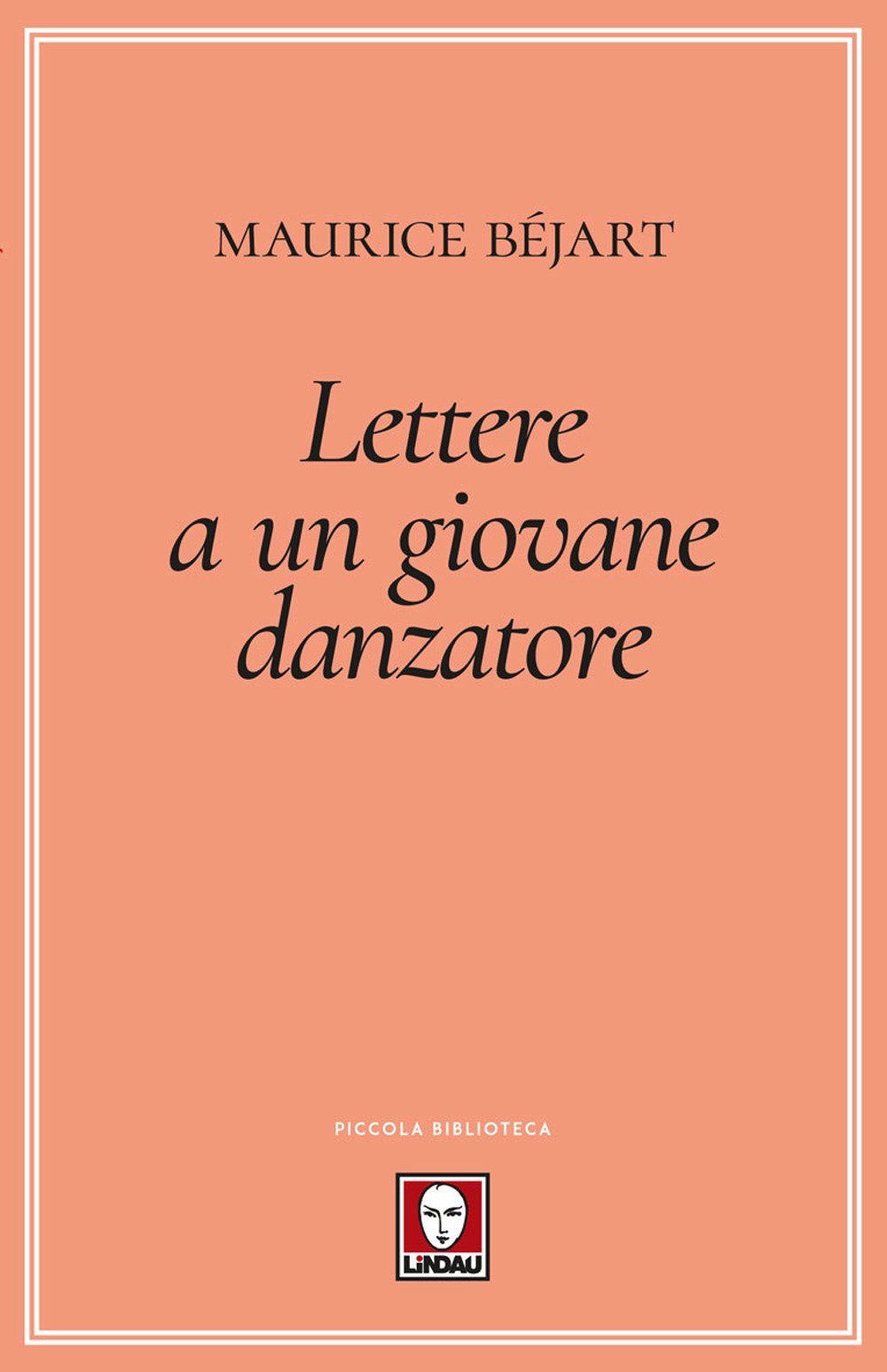 Lettere a Un Giovane Danzatore (Piccola biblioteca) Film, Art & Culture