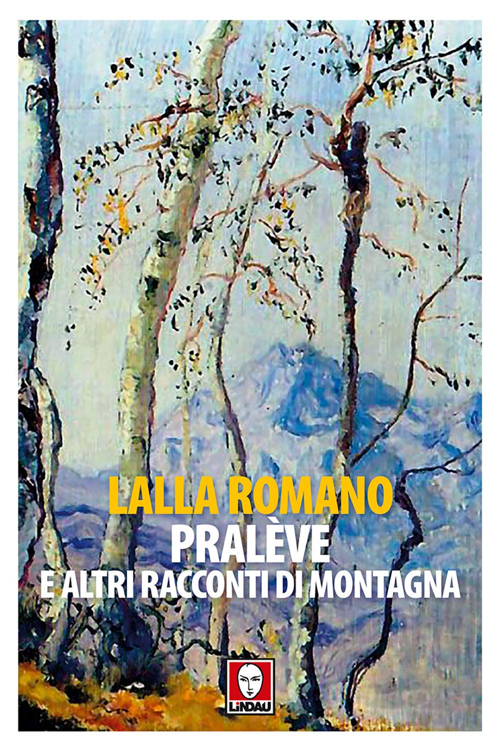 Pralève e altri racconti di montagna book