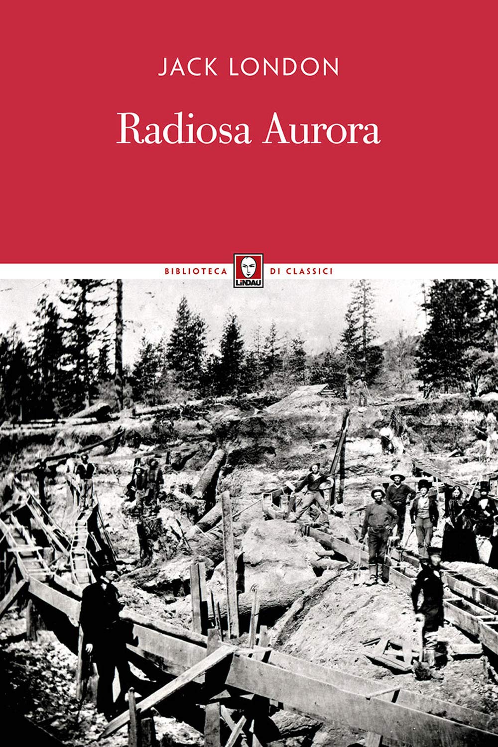 Radiosa aurora (Biblioteca di classici) Classics