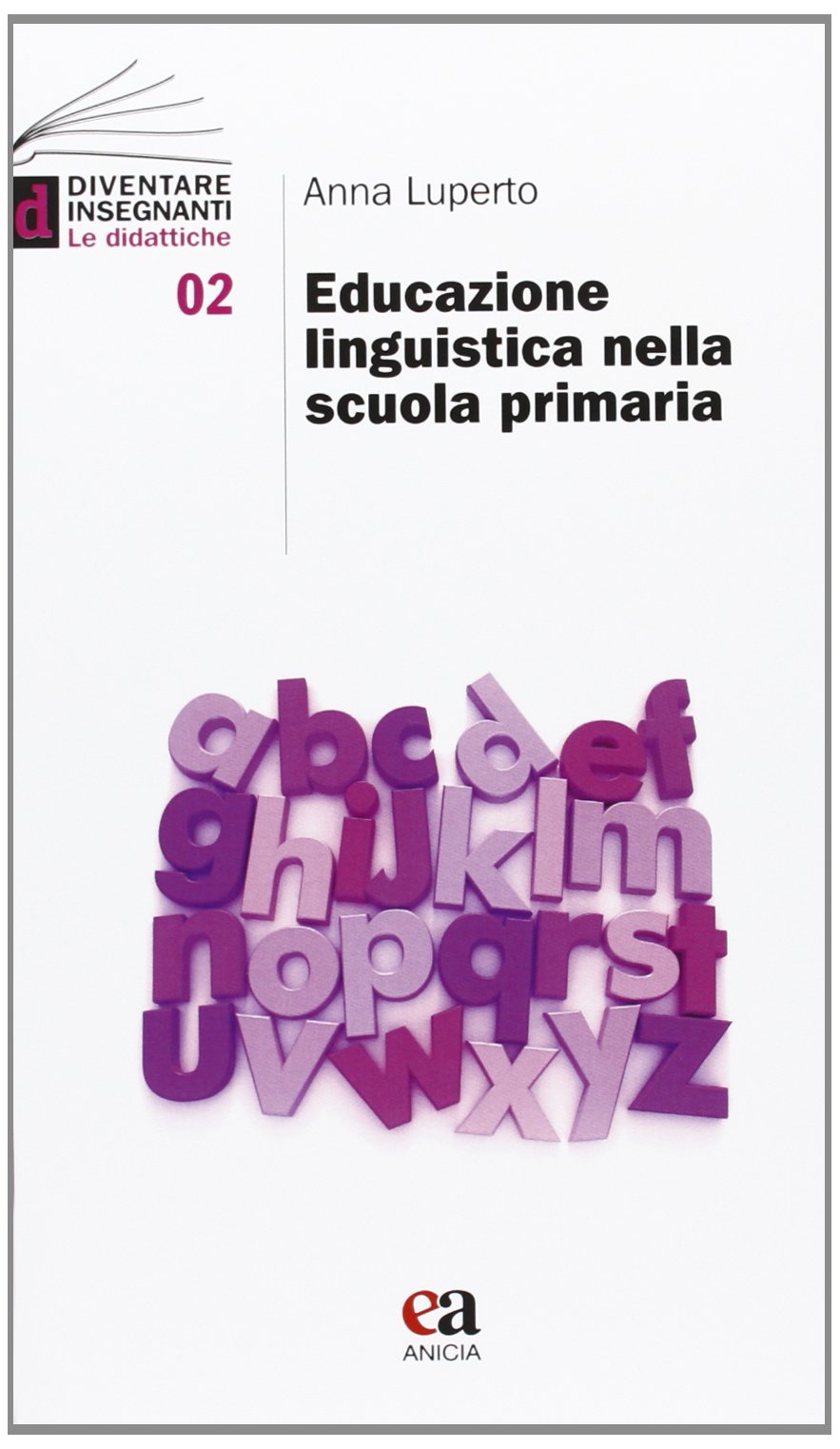 Educazione linguistica nella scuola primaria book