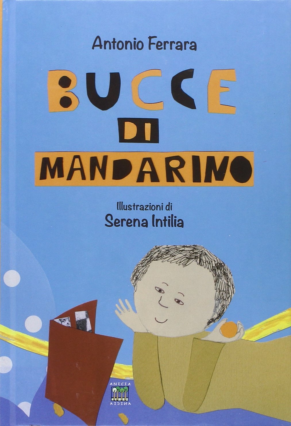 Bucce di mandarino. Ediz. illustrata book