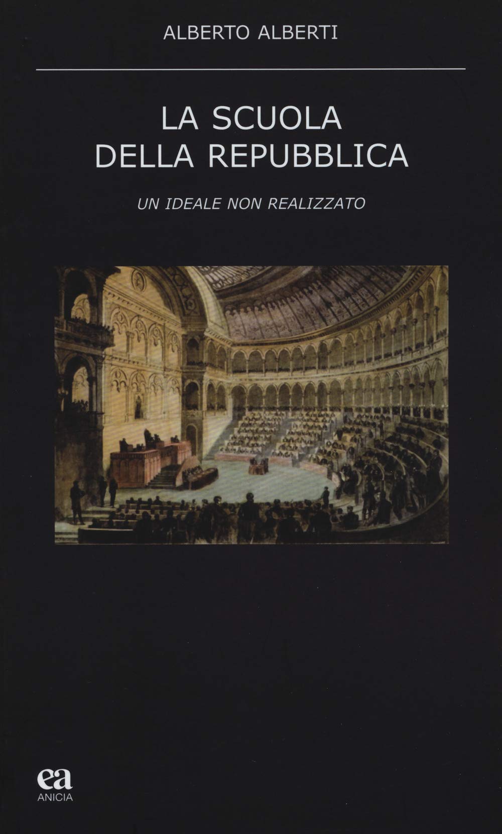 La scuola della Repubblica. Un ideale non realizzato book