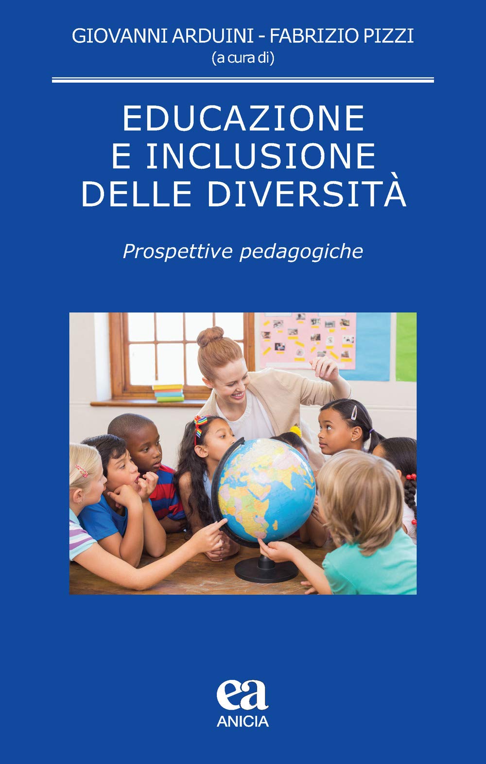 Educazione e inclusione delle diversità. Prospettive pedagogiche (Pedagogia e didattica inclusive) Education & Training