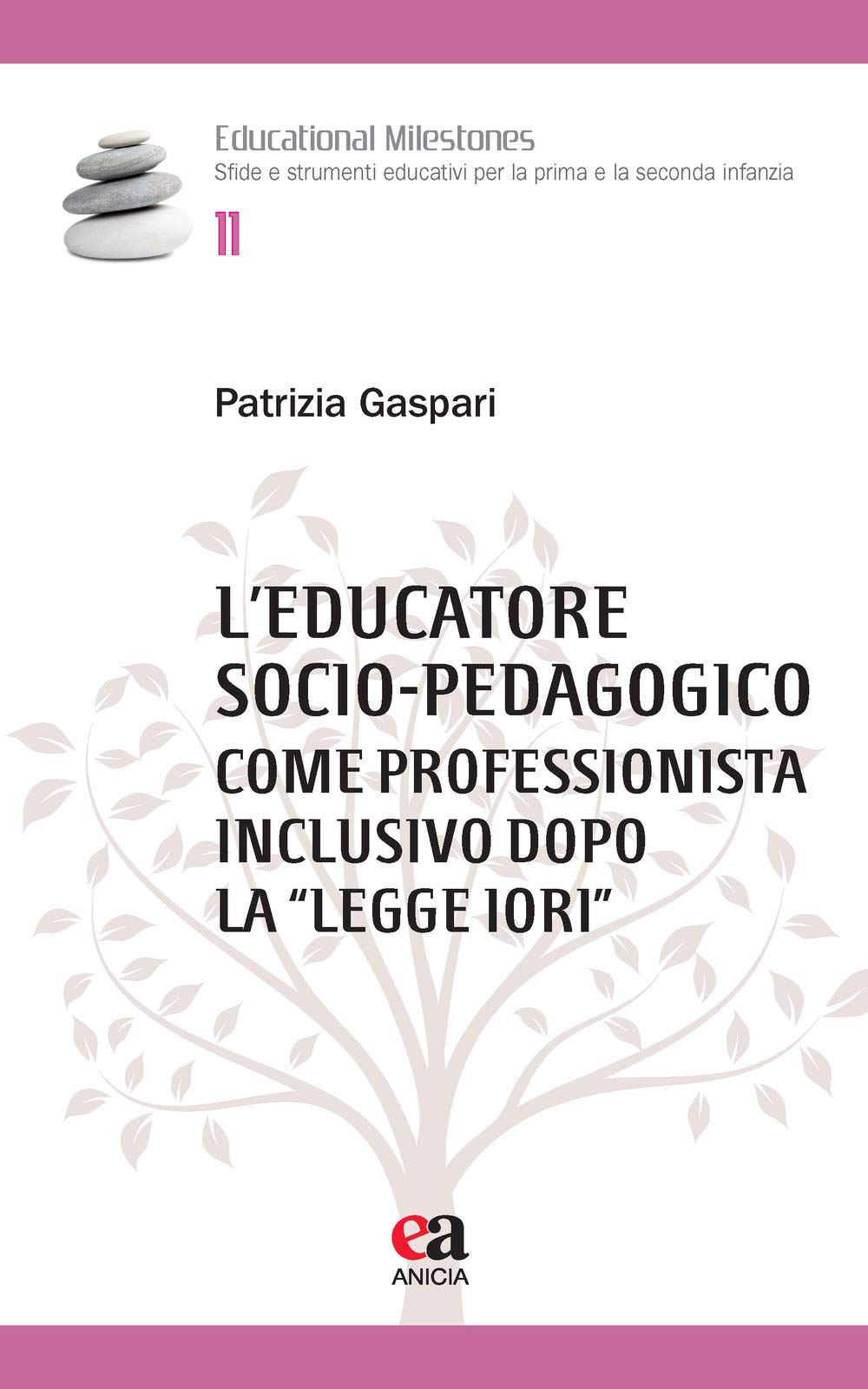 L' educatore socio-pedagogico come professionista inclusivo dopo la «Legge Iori» Education & Training