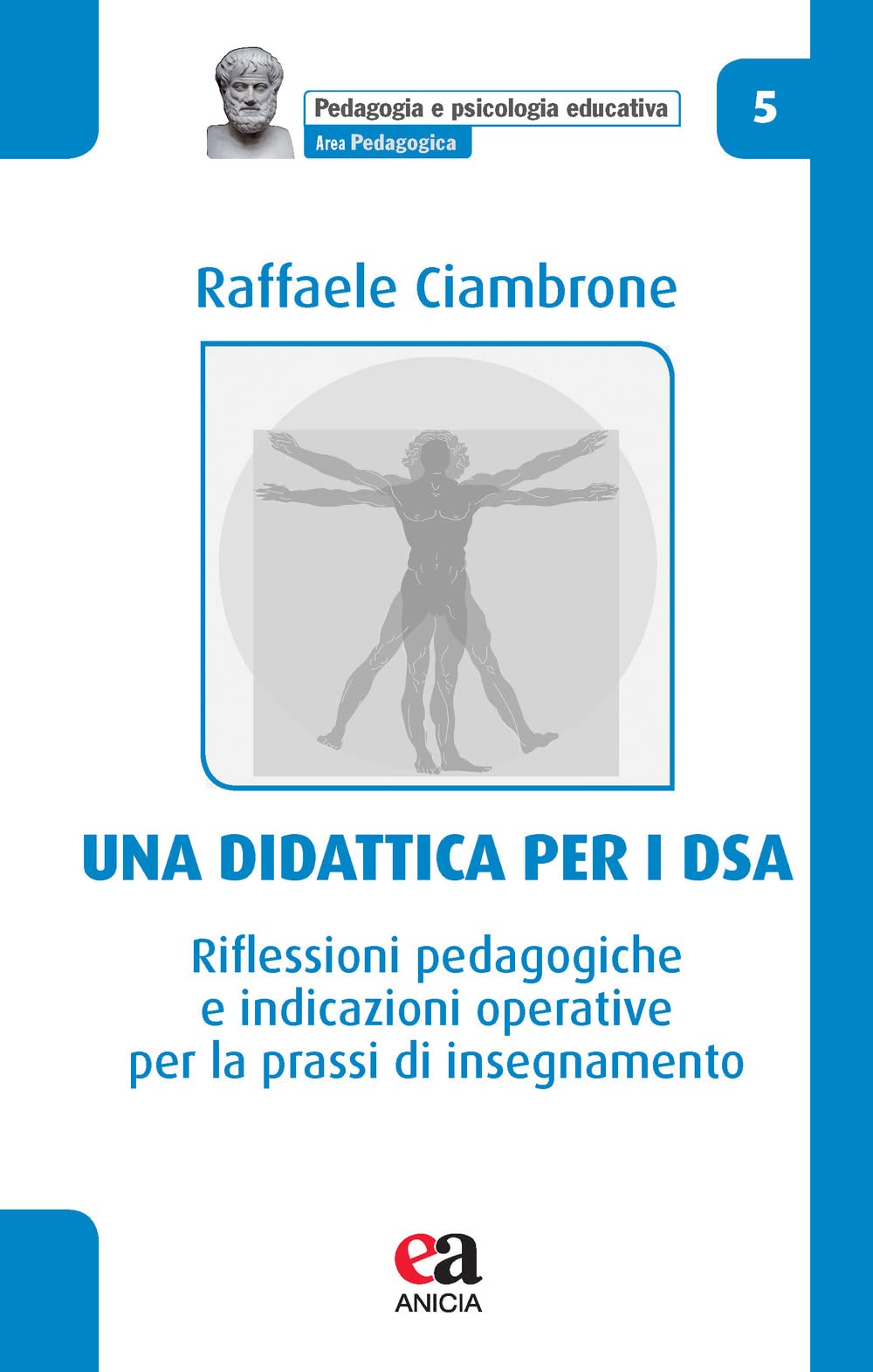 Una didattica per i DSA. Riflessioni pedagogiche e indicazioni operative per la prassi di insegnamento book