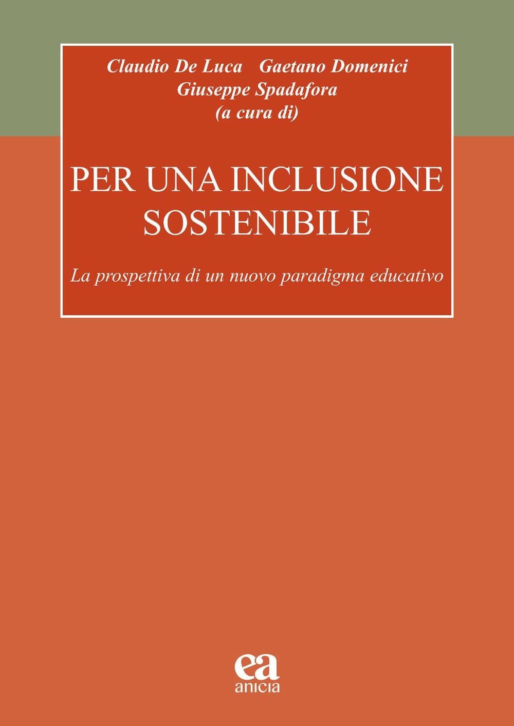 Per una inclusione sostenibile. La prospettiva di un nuovo paradigma educativo book
