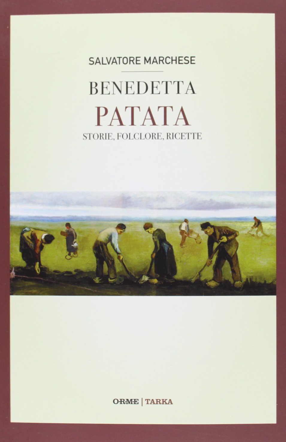 Benedetta patata. Storie, folclore, ricette book