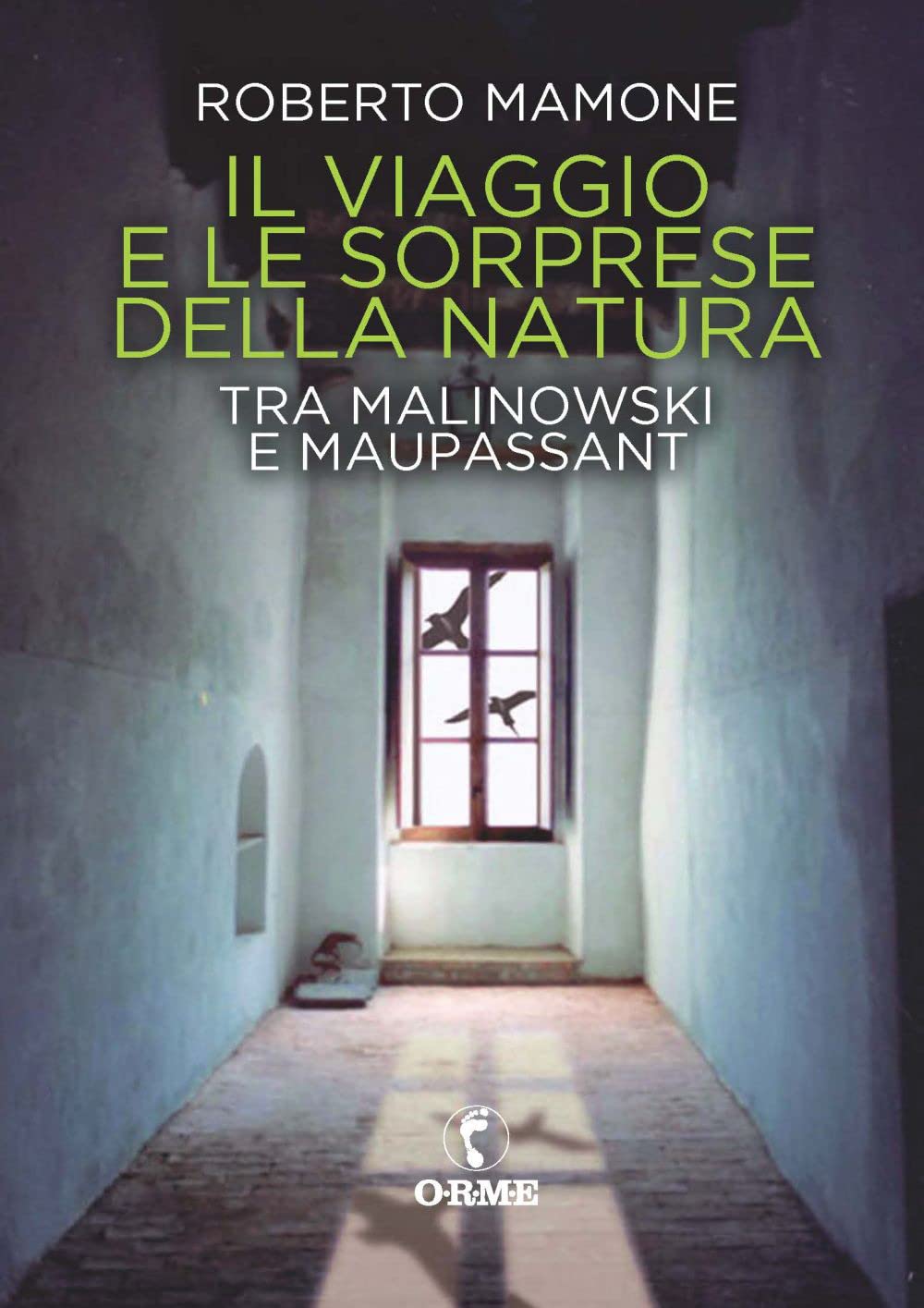 Il viaggio e le sorprese della natura. Tra Malinowski e Maupassant book