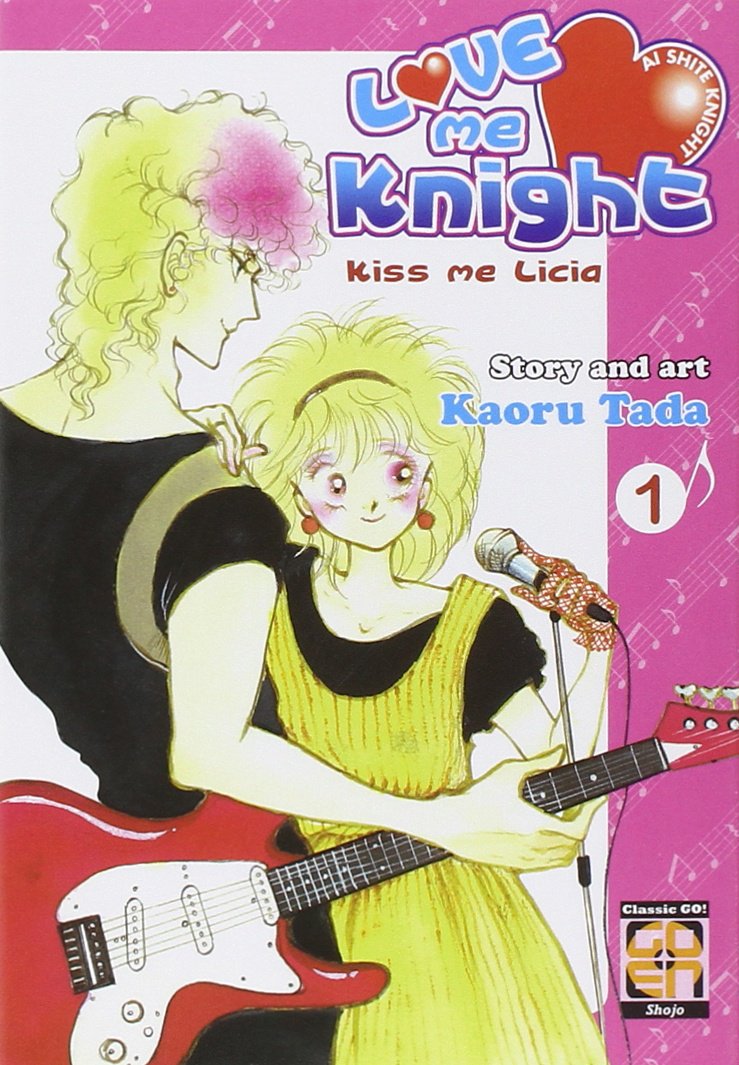 Love Me Knight. Kiss Me Licia. Vol. 1 (Lady collection) Manga