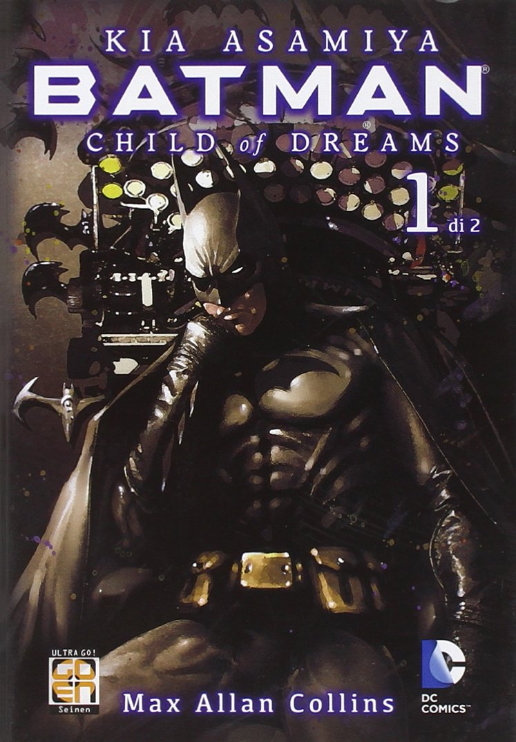 Child of dreams. Batman (Vol. 1) book