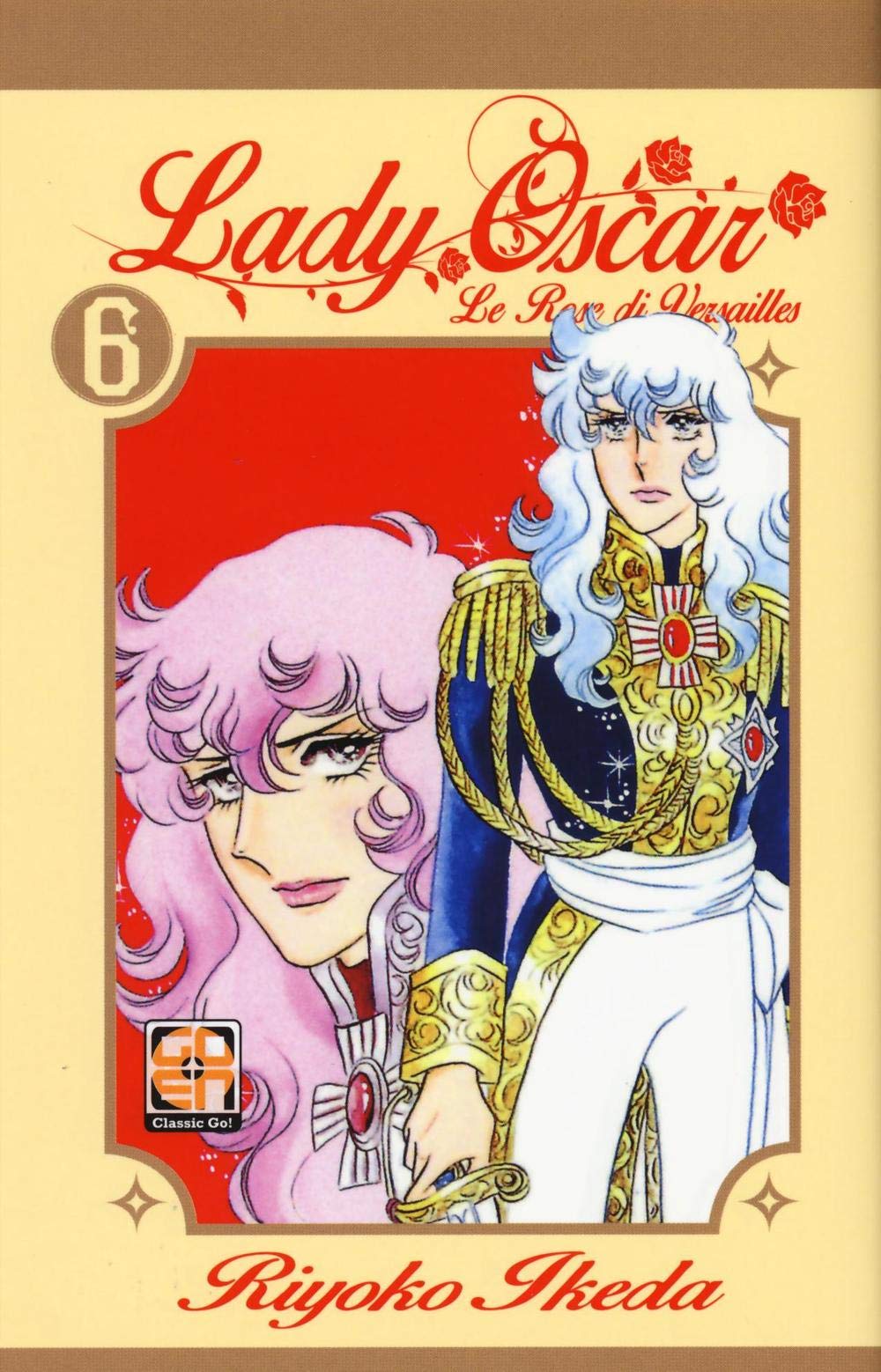 Lady Oscar. Le rose di Versailles (Vol. 6) (Lady collection) Contemporary literature