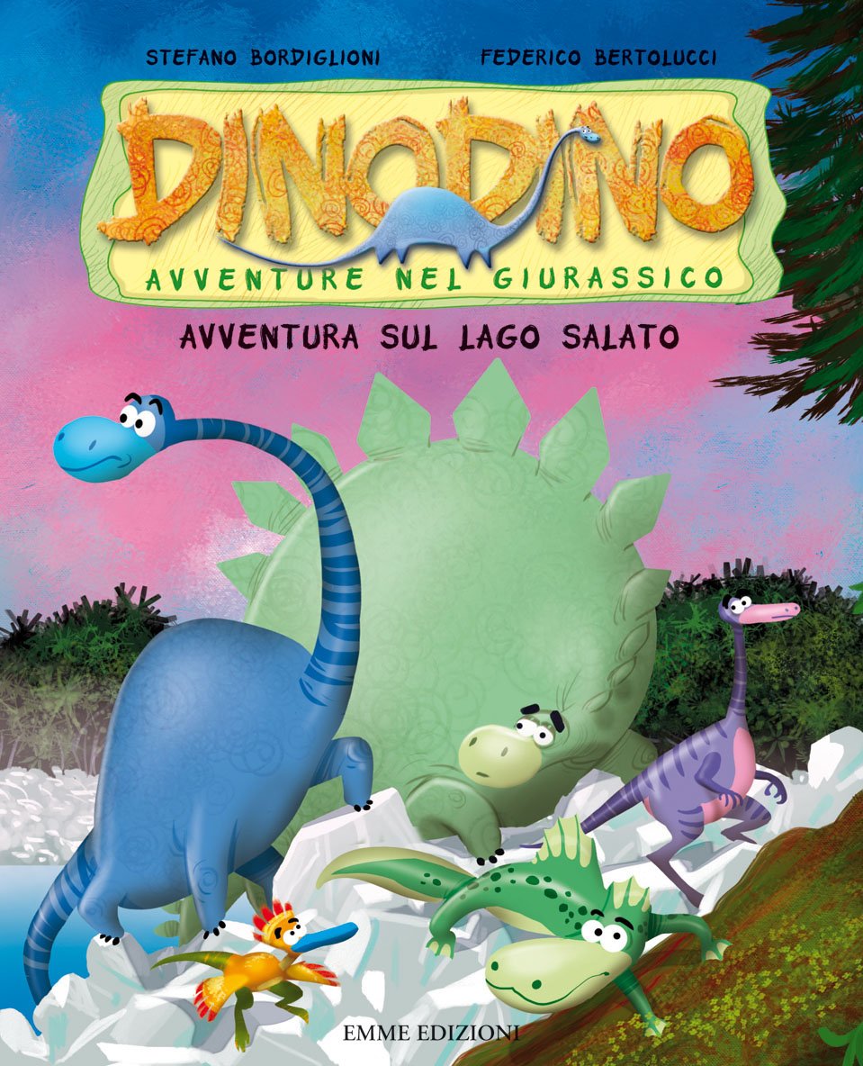Avventura sul lago salato. Dinodino. Avventure nel giurassico (Vol. 13) Novels & Short Stories