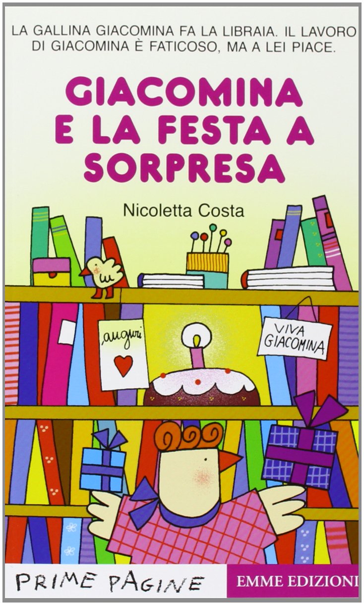 Giacomina e la festa a sorpresa (Prime pagine) Contemporary literature