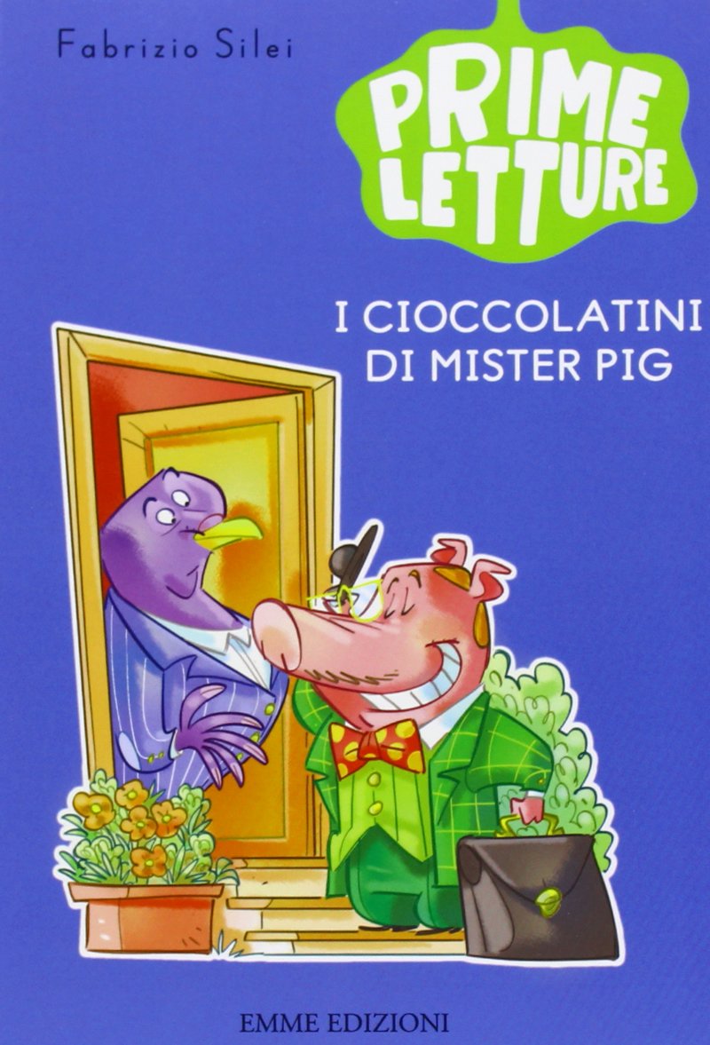 I cioccolatini di Mister Pig. Ediz. illustrata book