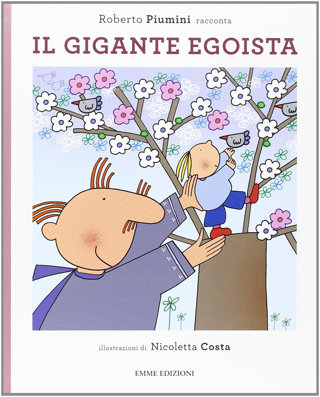 Il gigante egoista Children's books