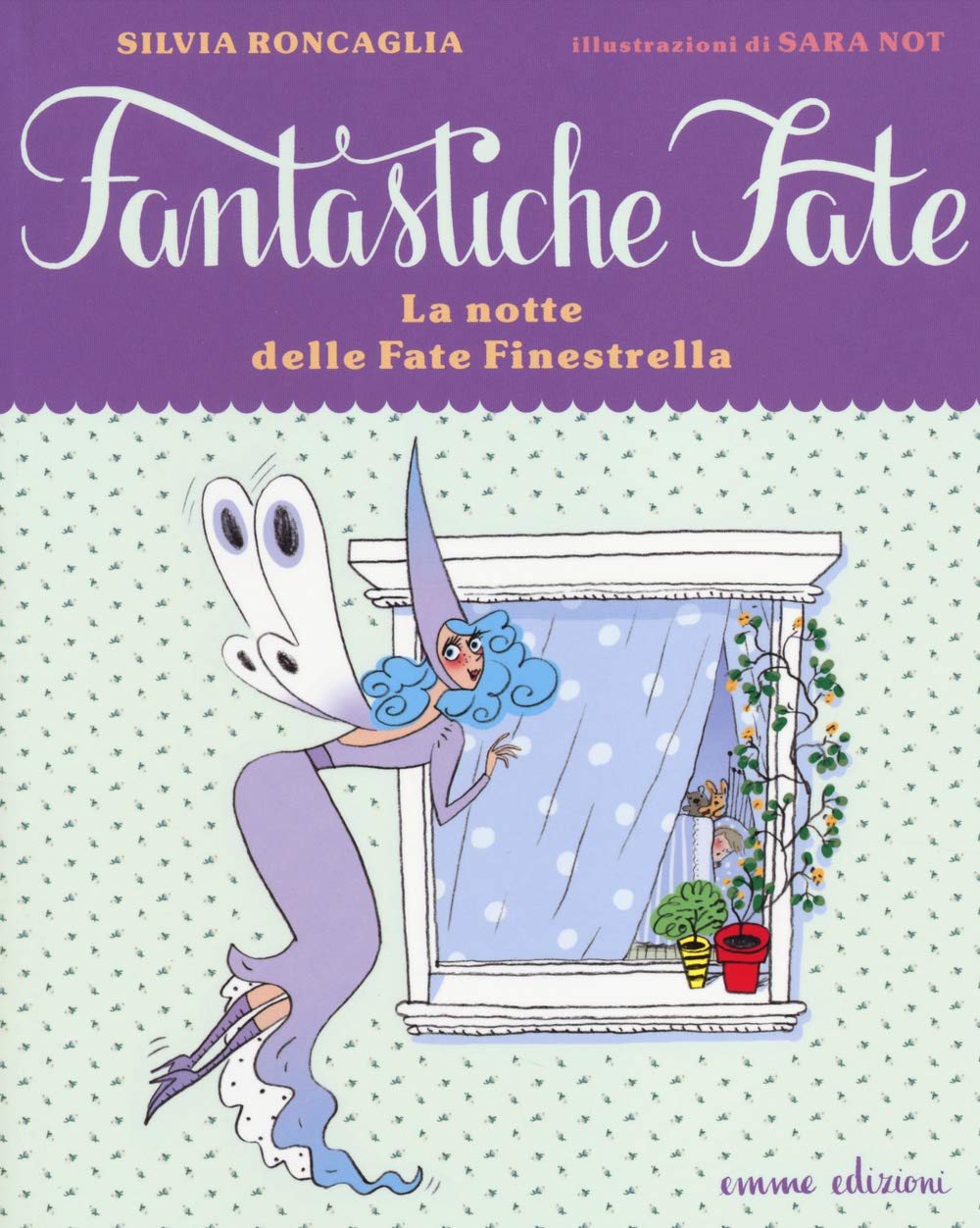 La notte delle fate Finestrella (Fantastiche fate) Children's books