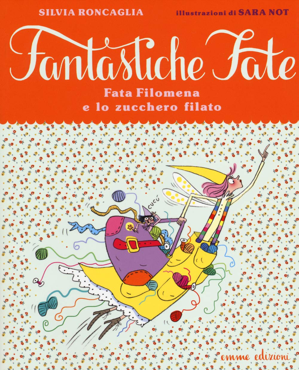 Fata Filomena e lo zucchero filato (Fantastiche fate) Children's books