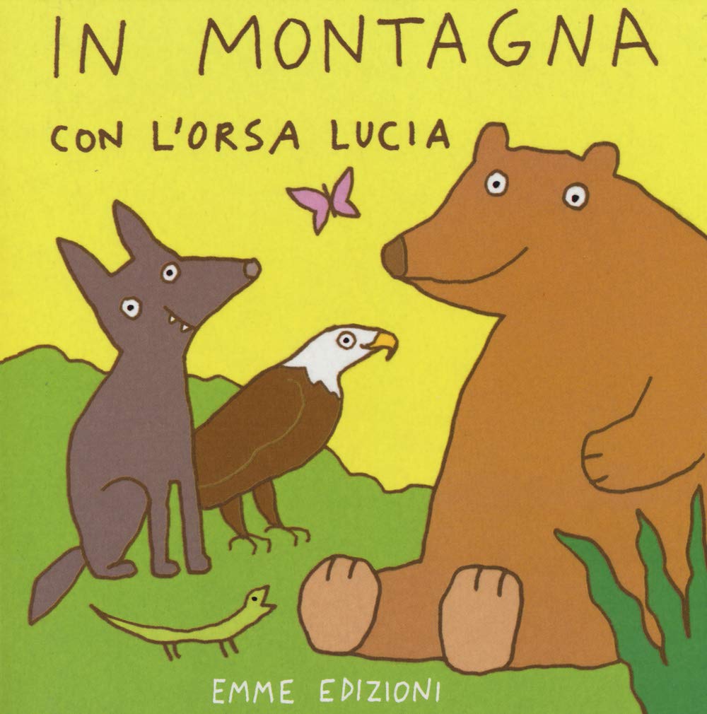In montagna con l'orsa Lucia (Primi libri) Parents & Children