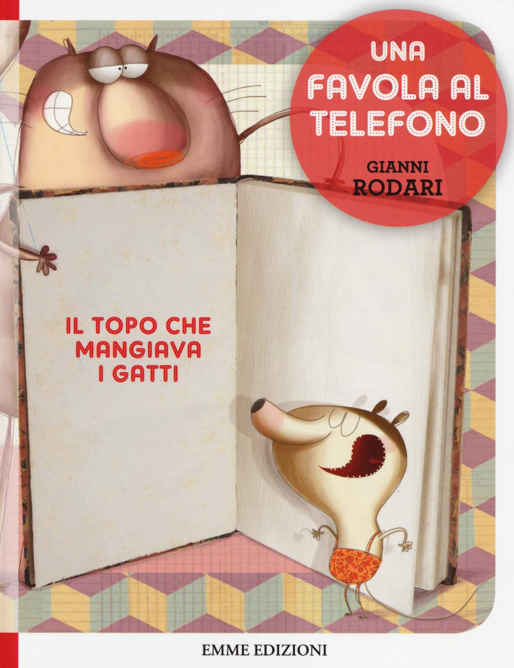 Il topo che mangiava i gatti. Una favola al telefono book