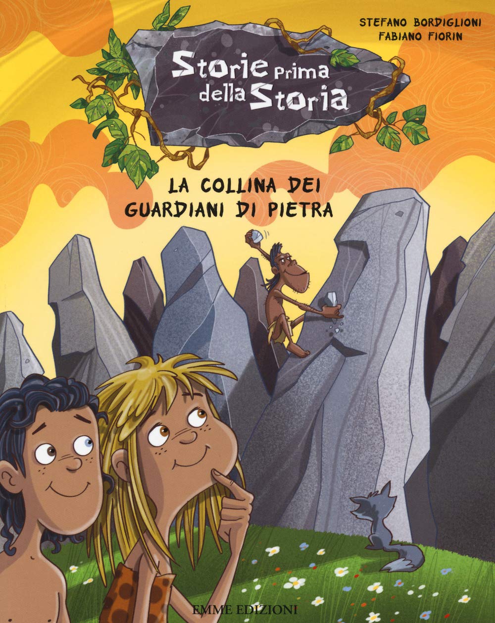 La collina dei guardiani di pietra. Storie prima della storia. Ediz. illustrata (Vol. 6) book