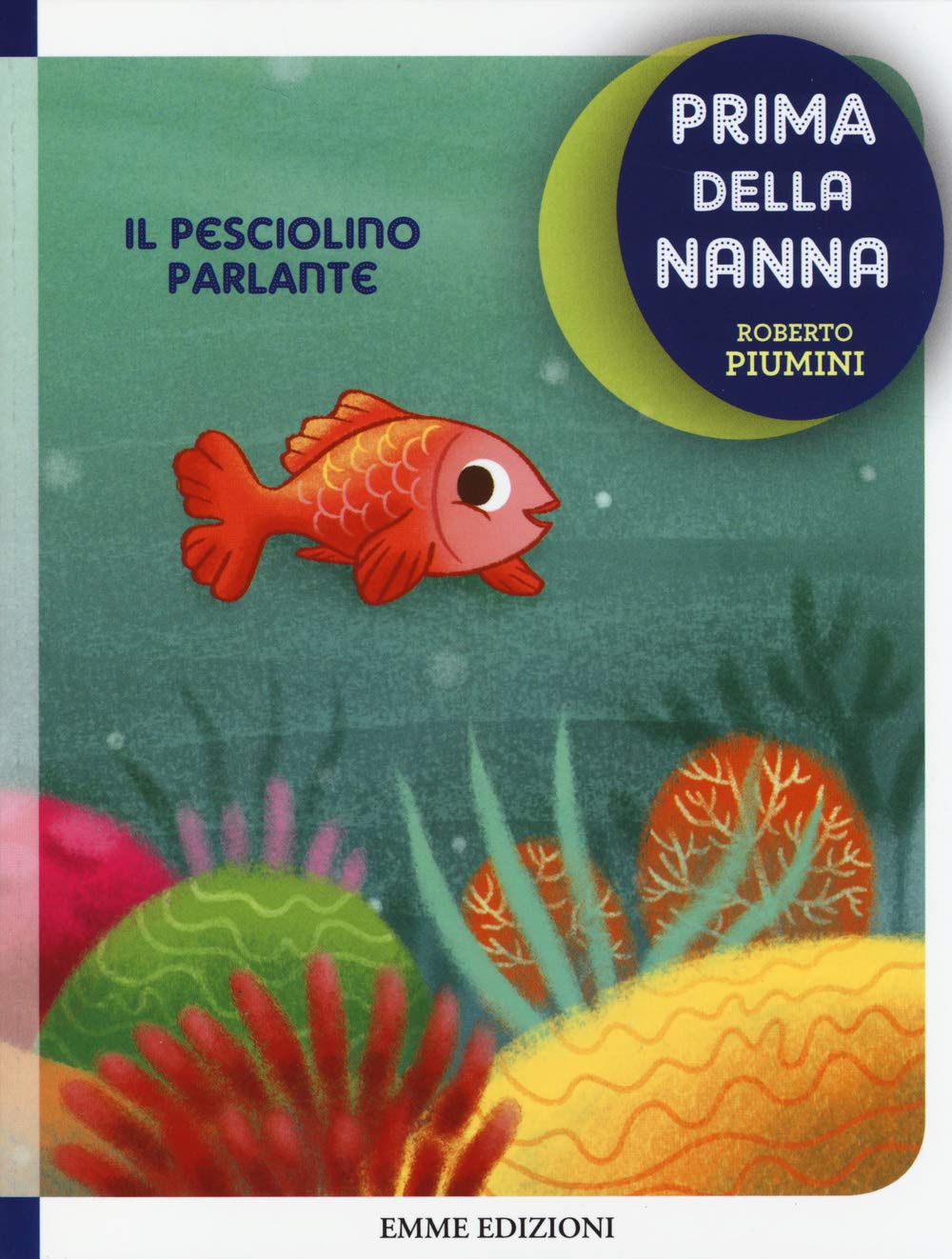 Il pesciolino parlante - prima della nanna book