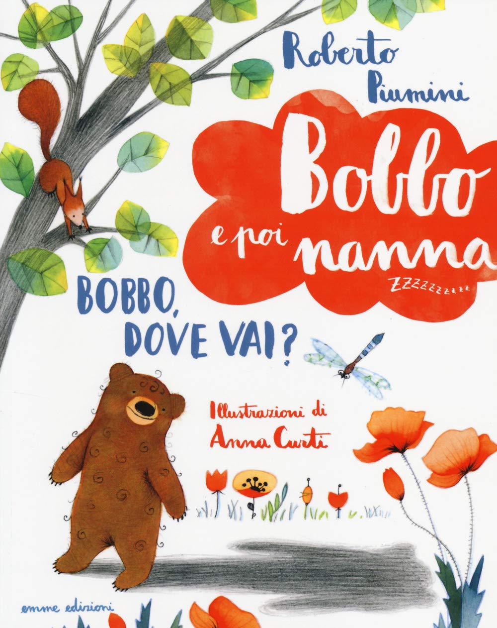 Bobbo e poi nanna - Bobbo, dove vai? Contemporary literature